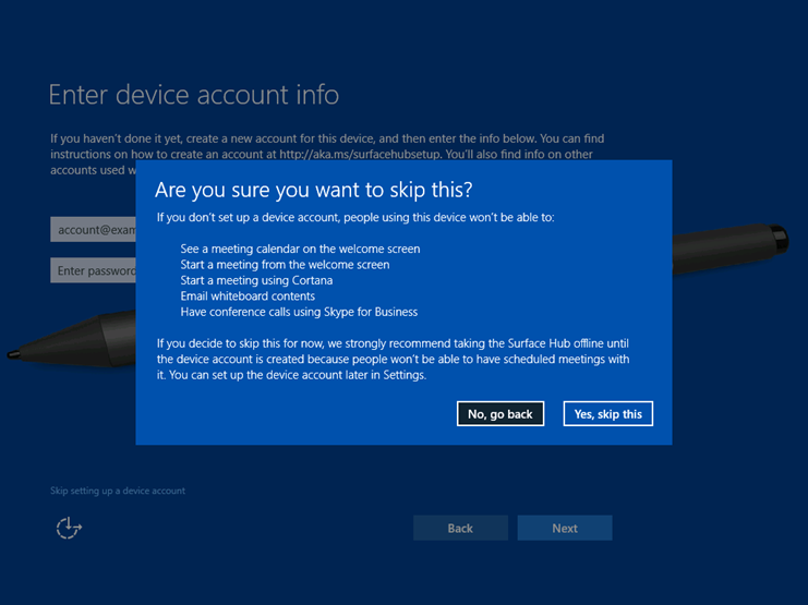 Image showing message the is displaed to confirm you want to skip creating a device account.