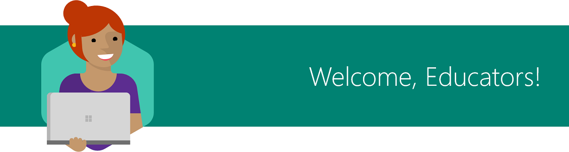 Welcome, Educators!