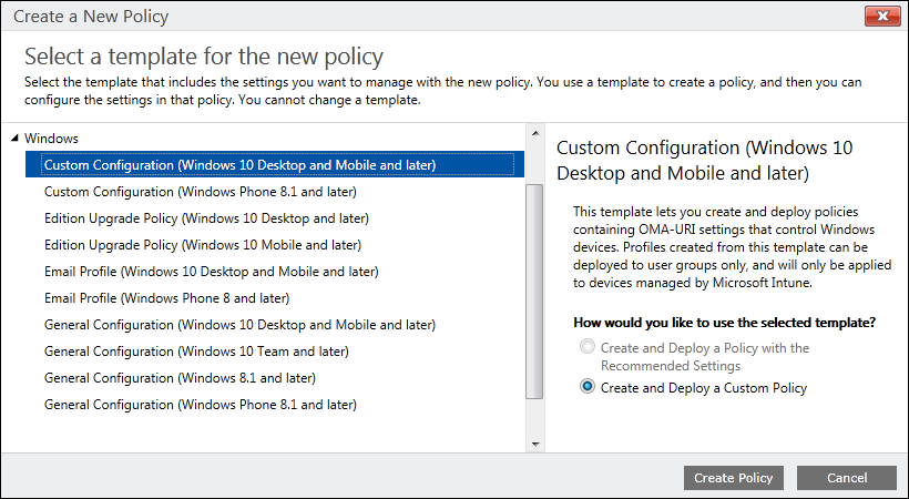 Microsoft Intune, Create a new policy from the New Policy screen