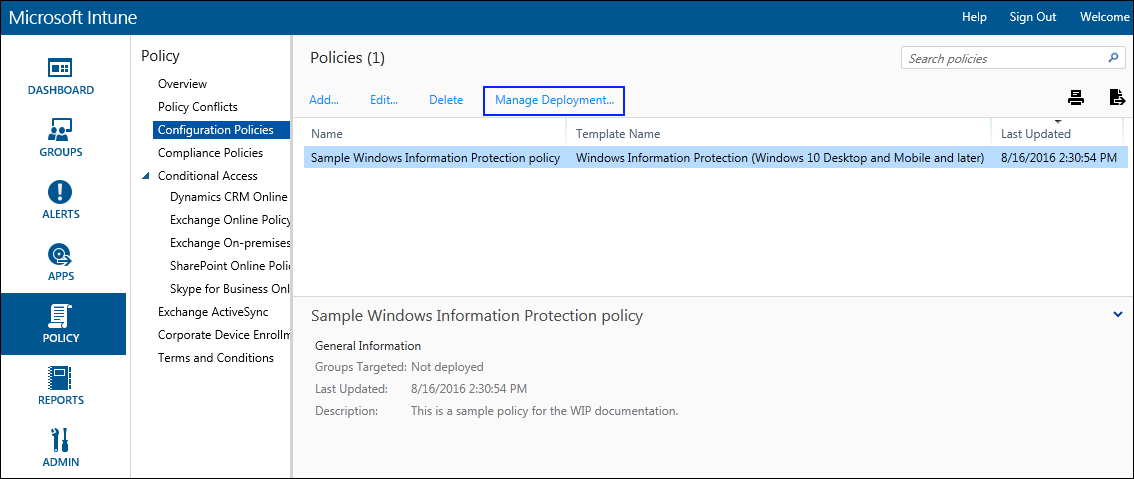 Microsoft Intune: Click the Manage Deployment link from the Configuration Policies screen