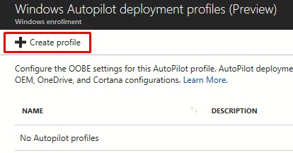 Microsoft Intune create deployment profile