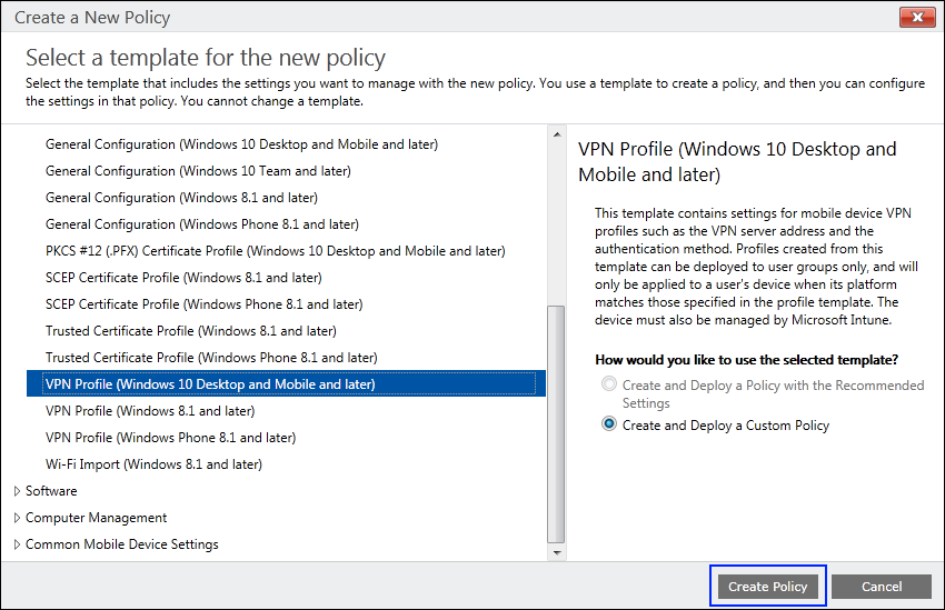 Microsoft Intune, Create a new policy using the New Policy screen