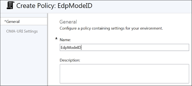 Microsoft Intune: Fill in the required Name and optional Description for your policy